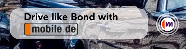 Drive like Bond with mobile.de